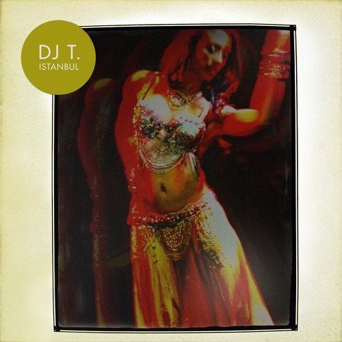 image cover: DJ T. - Istanbul / GPM483