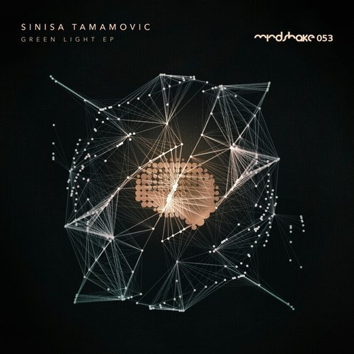 image cover: Sinisa Tamamovic - Green Light EP / MINDSHAKE053