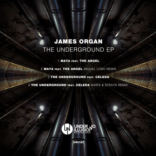 image cover: The Angel, James Organ - The Underground EP / UNI123