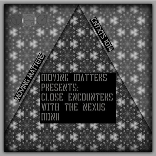 image cover: Jay Haze, Pablo Cahn, Moving Matters - CLOSE ENCOUNTERS / CNTXTS1014