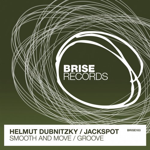 image cover: Helmut Dubnitzky, Jackspot - Smooth And Move / Groove / BRISE103