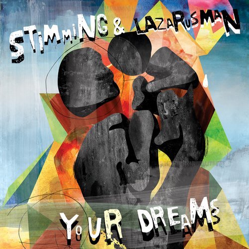 image cover: Stimming, Lazarusman - Your Dreams / GRU089