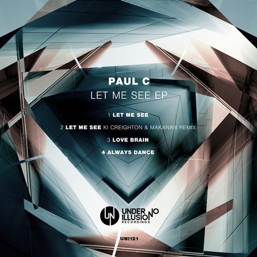 image cover: Paul C - Let Me See EP / UNI121