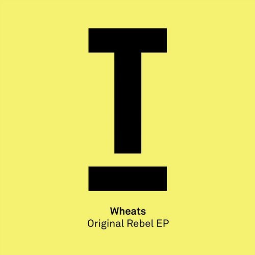 image cover: Wheats - Original Rebel EP / TOOL73601Z