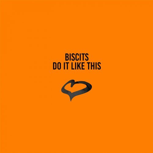 image cover: Biscits - Do It Like This / SOLOTOKO007