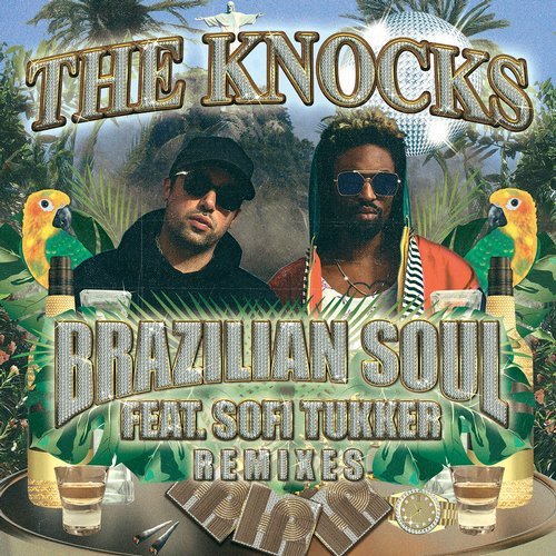 image cover: The Knocks, Sofi Tukker - Brazilian Soul (feat. Sofi Tukker) / 075679855732