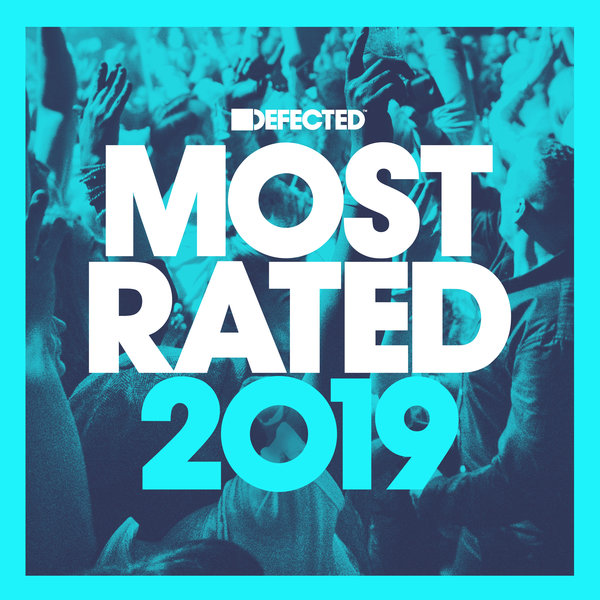 image cover: VA - Defected Presents Most Rated 2019 / RATED29D12