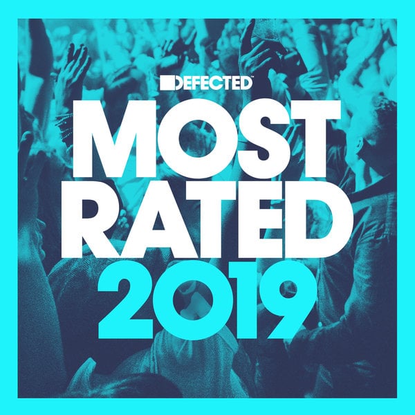 image cover: VA - Defected Presents Most Rated 2019 / RATED29D12