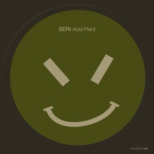 image cover: SERi (JP) - Acid Plant / ACIDWORX124