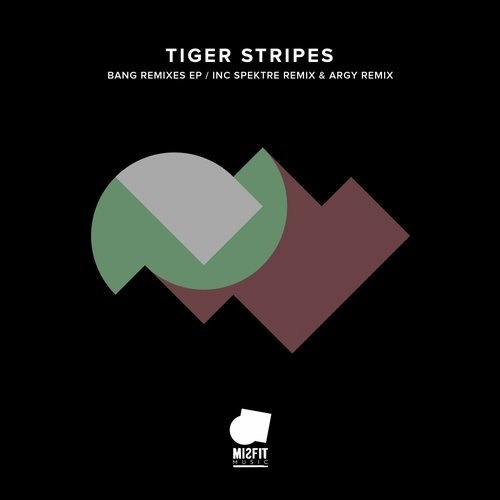 image cover: Tiger Stripes - Bang Remixes EP / MRL015