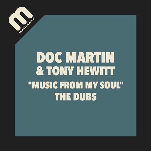 image cover: Doc Martin, Tony Hewitt - Music From My Soul - The Dubs / MM156
