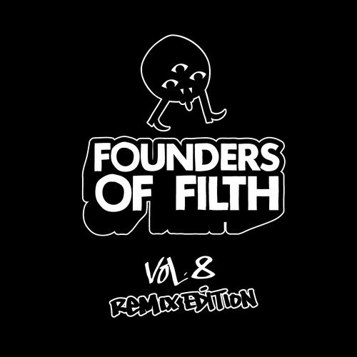 image cover: Felix Da Housecat - Founders Of Filth Volume Eight / FOF008