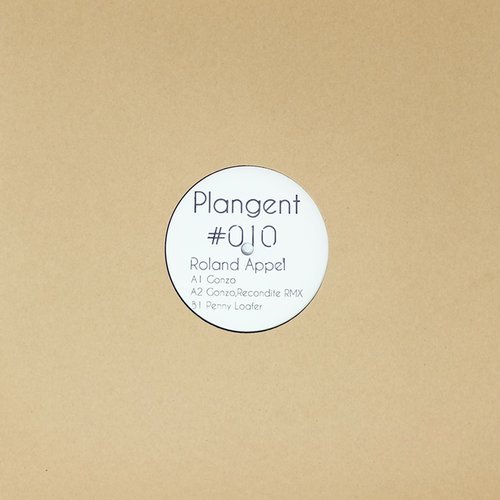 image cover: Roland Appel - Plangent#010 (+Recondite Remix) / PLAN010