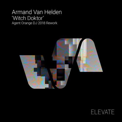 image cover: Armand Van Helden - Witch Doktor (Agent Orange DJ 2018 Rework) / ELV112
