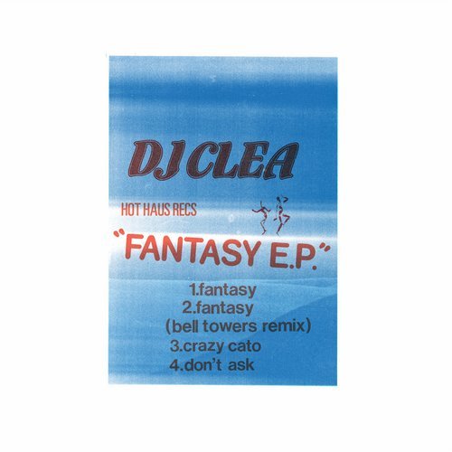 image cover: DJ Clea, Bell Towers - Fantasy / HOTSHIT0422
