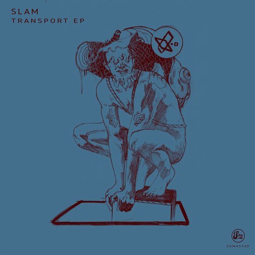 image cover: Slam - Transport EP / SOMA533D