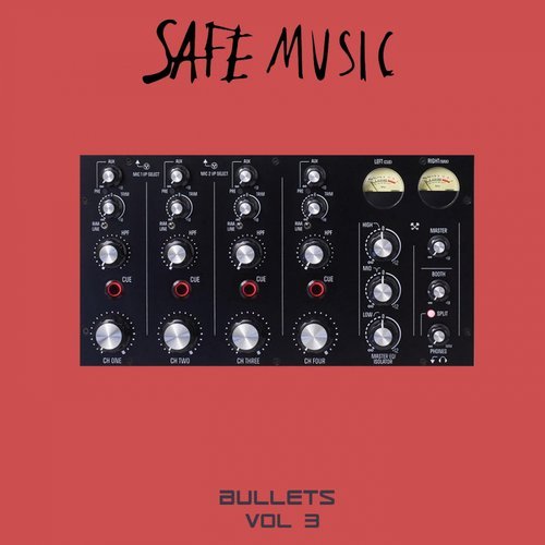 image cover: Marco Strous, Roberto Surace, Aaron Lewis - Safe Music Bullets, Vol.3 / SAFEWEAP25