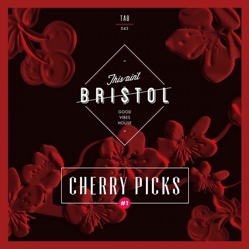 image cover: VA - This Ain't Bristol - Cherry Picks #1 / TAB043
