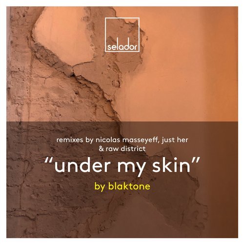 image cover: blaktone - Under My Skin / SEL095