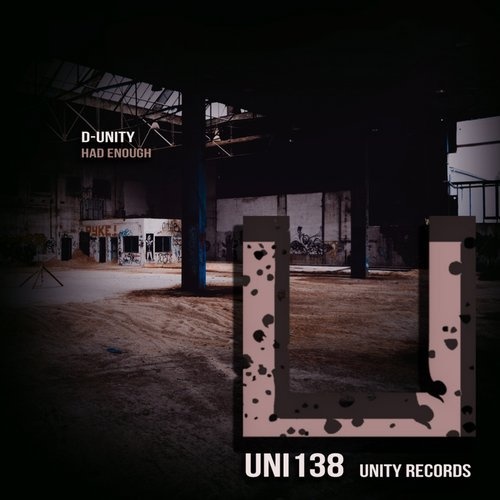 image cover: D-Unity - Had Enough / UNI138