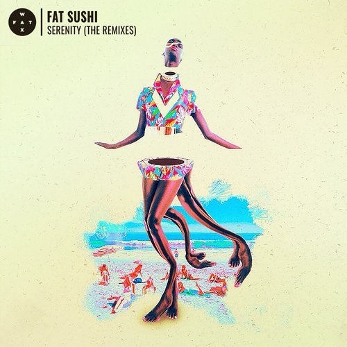 image cover: Fat Sushi - Serenity (The Remixes) / FW009R