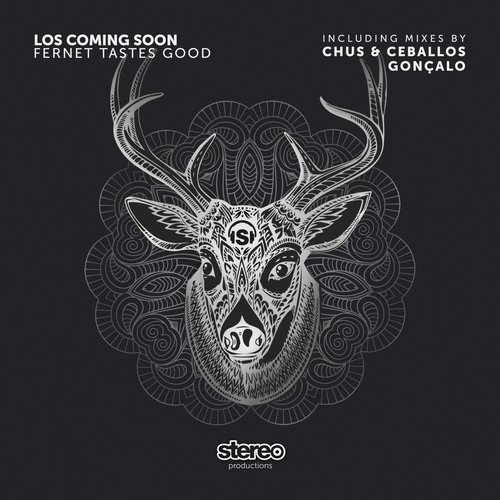 image cover: Los Coming Soon - Fernet Tastes Good (+Chus & Ceballos, Goncalo Remix) / SP247