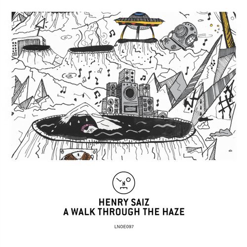image cover: Henry Saiz - A Walk Through The Haze / LNOE097
