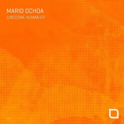 image cover: Mario Ochoa - Become Human EP / TR305