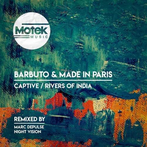 image cover: Made in Paris, Barbuto - Captive / Rivers of India / MTK045
