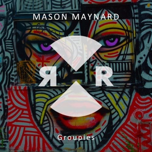 image cover: Mason Maynard - Groupies / RR2183