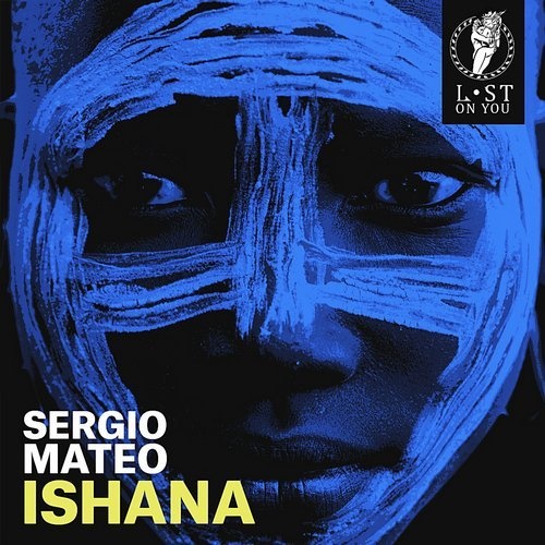 image cover: Sergio Mateo - Ishana / LOY013