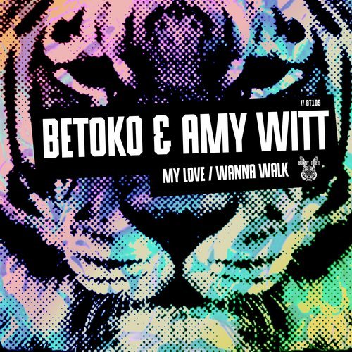 image cover: Betoko, Amy Witt - My Love / Wanna Walk / BT109