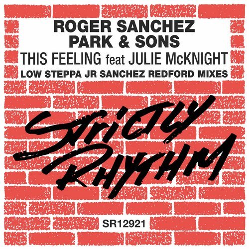 image cover: Roger Sanchez - This Feeling (Low Steppa, Junior Sanchez & Redford Remixes) / SR12921D