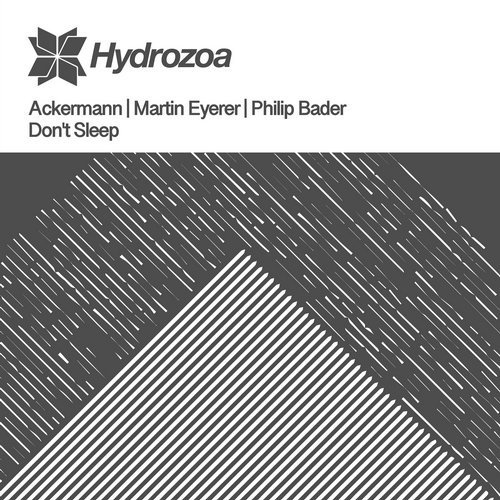 image cover: Martin Eyerer, Philip Bader, Ackermann - Don't Sleep / HDRZ040