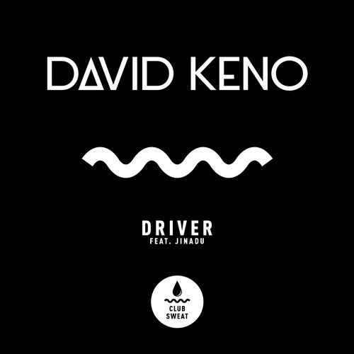 image cover: David Keno - Driver (feat. Jinadu) [Extended Mix] / CLUBSWE143DJ