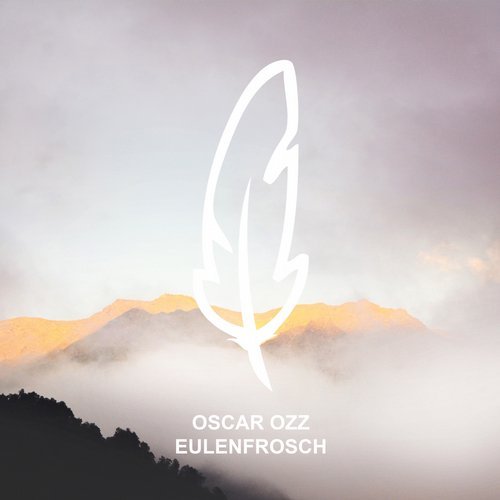 Download Oscar Ozz - Eulenfrosch on Electrobuzz