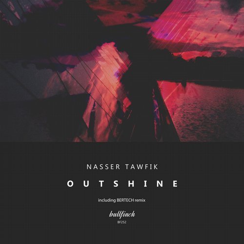 image cover: Nasser Tawfik - Outshine / BF252