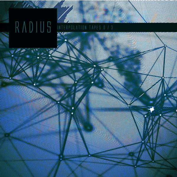 Download Radius - Interpolation Tapes [Restoration Zero] on Electrobuzz