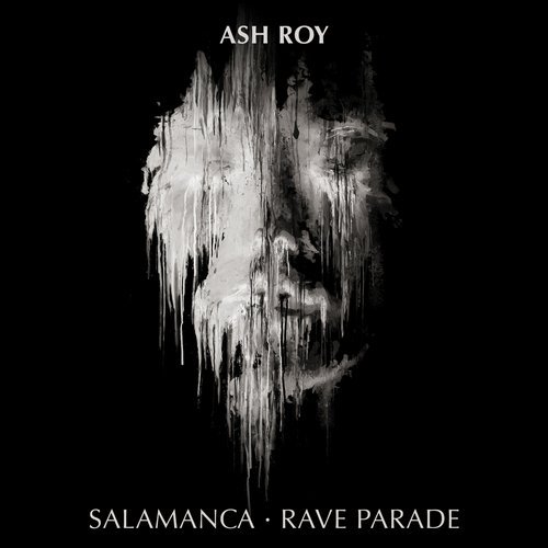 Download Ash Roy - Salamanca EP on Electrobuzz
