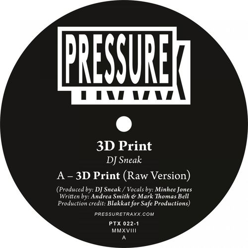 image cover: DJ Sneak - 3D Print, Part 1 / Pressure Traxx