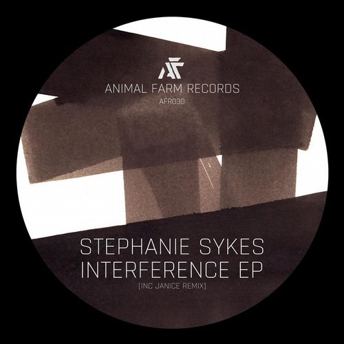 image cover: Stephanie Sykes, Janice - Interference EP (Inc Janice Remix) / AFR030