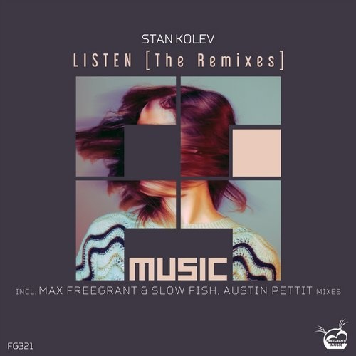 image cover: Stan Kolev - Listen [The Remixes] / FG321