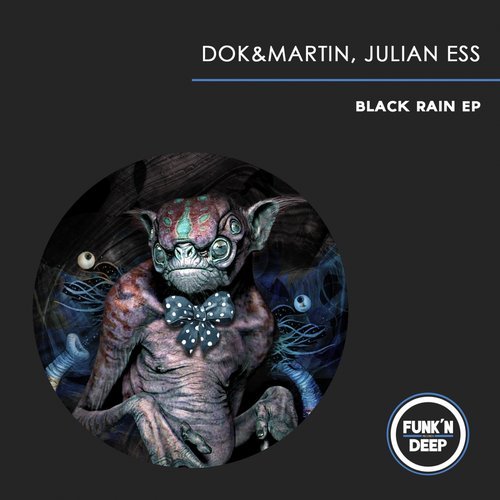 image cover: Julian Ess, Dok & Martin - Black Rain / FNDEP153