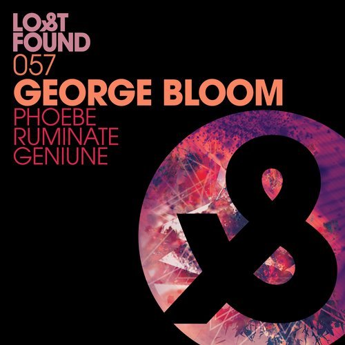 Download George Bloom - Phoebe / Ruminate / Geniune on Electrobuzz