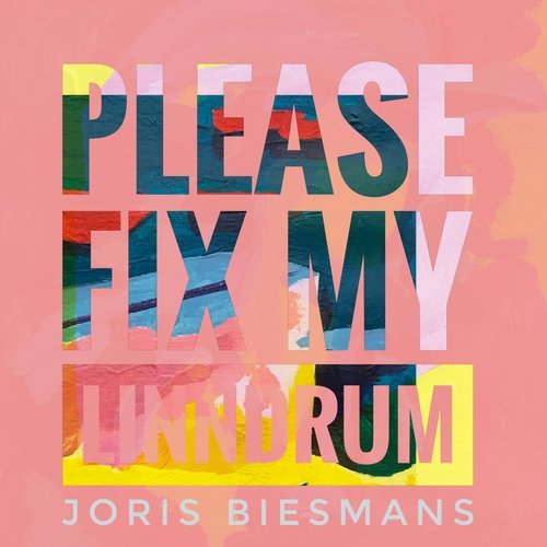 Download Joris Biesmans - Please Fix My Linndrum on Electrobuzz