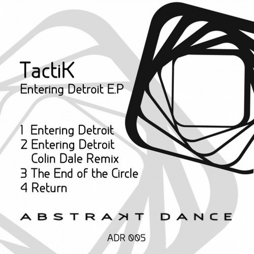 image cover: Tactik, Colin Dale - Entering Detroit - EP / AD005