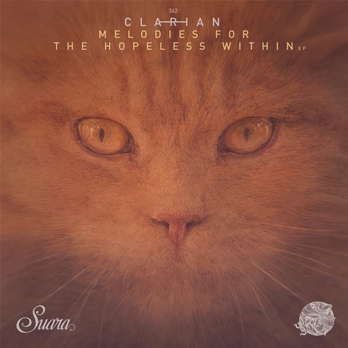 image cover: Clarian - Melodies For The Hopeless Within EP / SUARA342