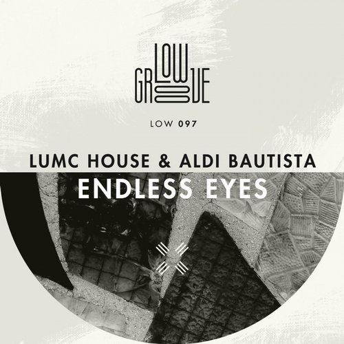 image cover: Lumc House, Aldi Bautista - Endless Eyes / LOW097