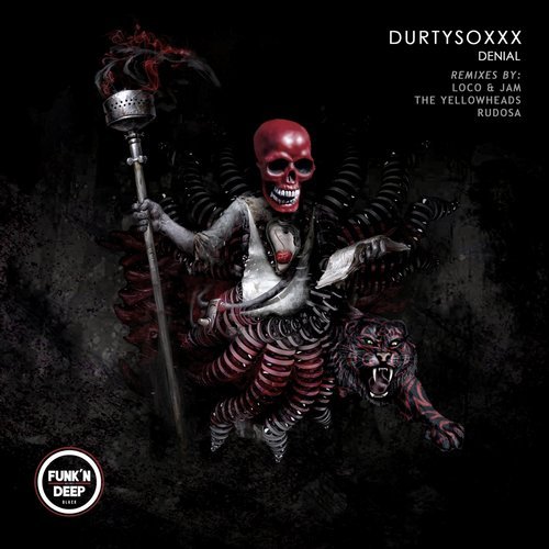 image cover: Durtysoxxx - Denial (+Loco & Jam, Rudosa, The YellowHeads Remix) / FNDBLK127