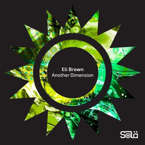 Download Eli Brown - Another Dimension EP on Electrobuzz